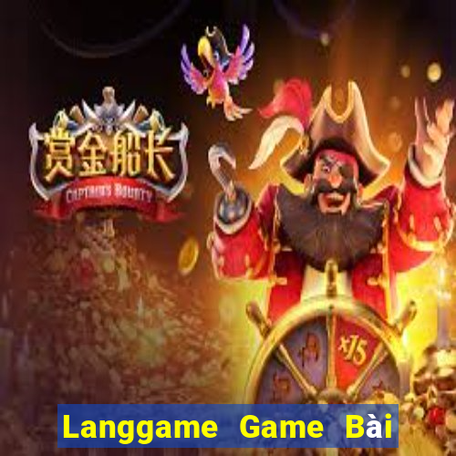 Langgame Game Bài Poker Đổi Thưởng