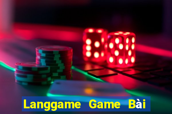 Langgame Game Bài Poker Đổi Thưởng