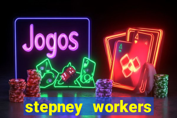 stepney workers club price