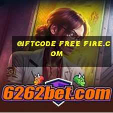 giftcode free fire.com