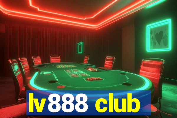 lv888 club