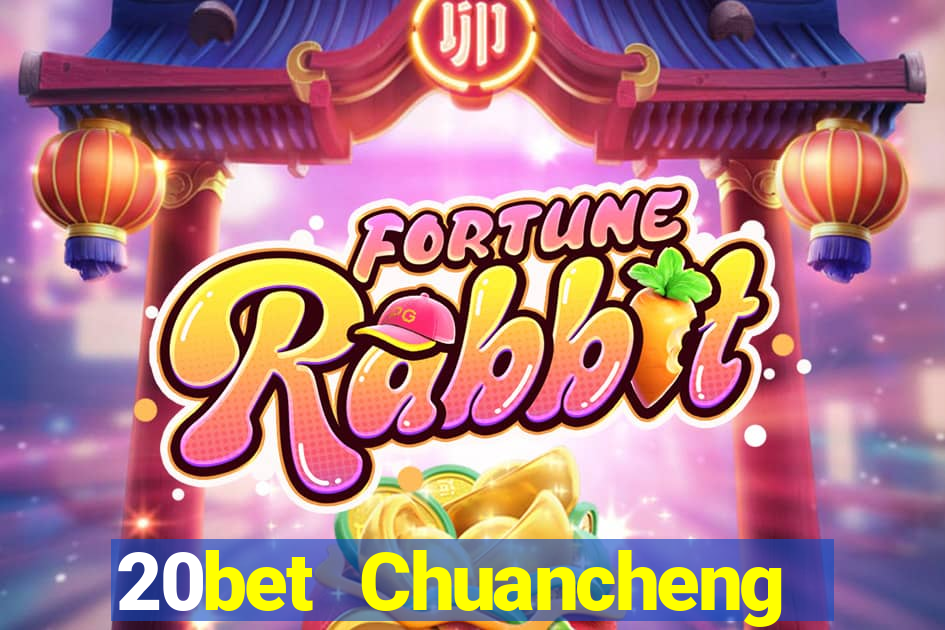 20bet Chuancheng Color Tải Fun88