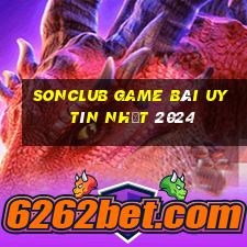 Sonclub Game Bài Uy Tín Nhất 2024