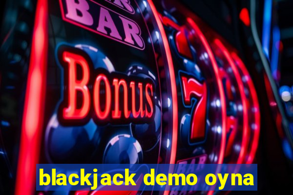 blackjack demo oyna