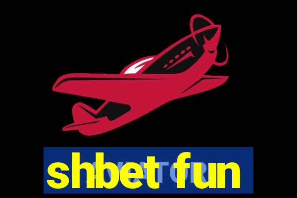 shbet fun