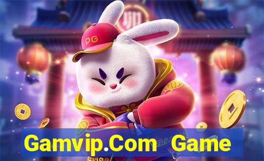 Gamvip.Com Game Bài Uy Tín