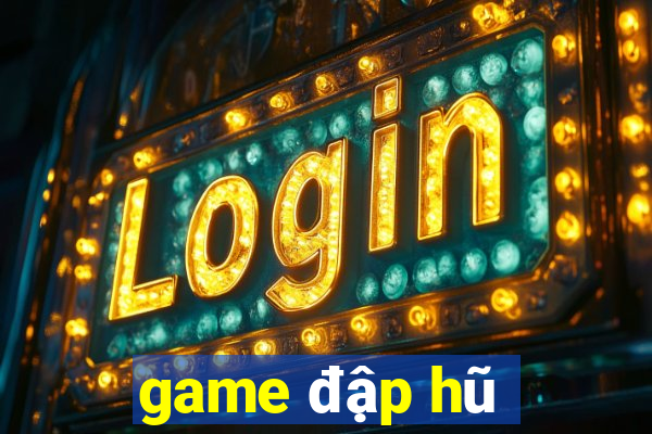 game đập hũ