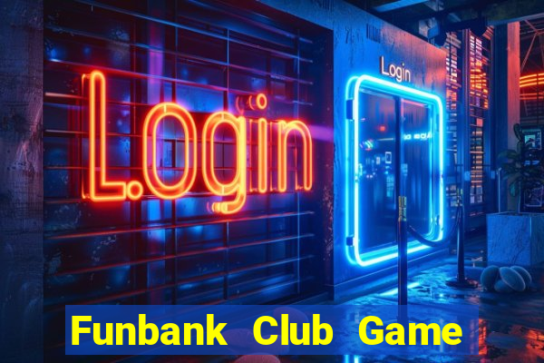 Funbank Club Game Bài Son