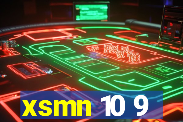 xsmn 10 9