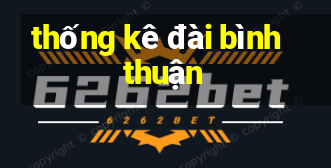 thống kê đài bình thuận