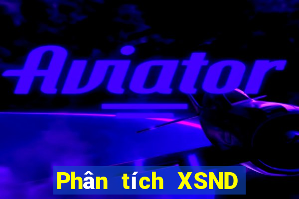 Phân tích XSND thứ tư