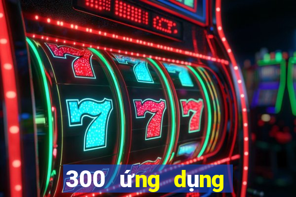 300 ứng dụng xổ số One Tải về