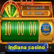 indiana casino