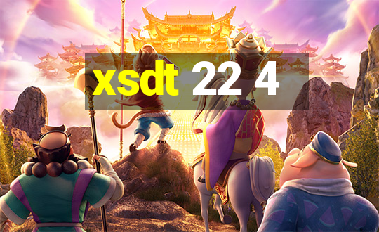 xsdt 22 4