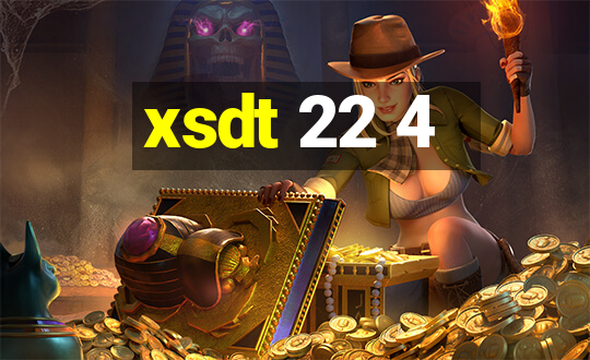 xsdt 22 4