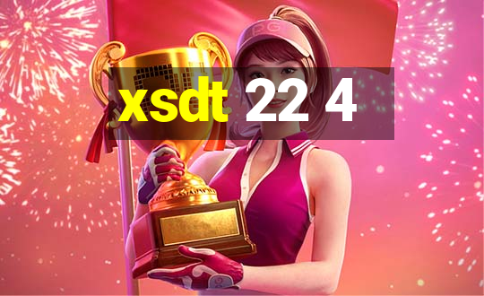 xsdt 22 4