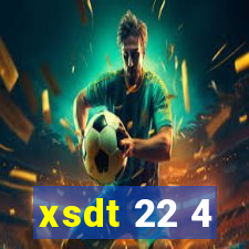 xsdt 22 4