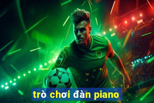 trò chơi đàn piano