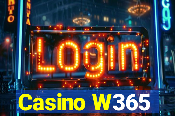 Casino W365