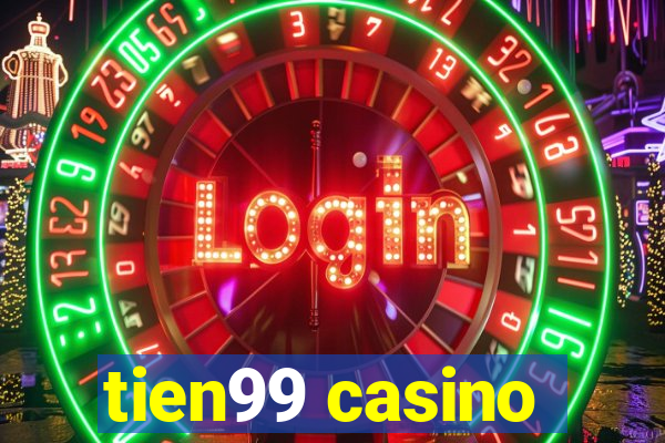 tien99 casino