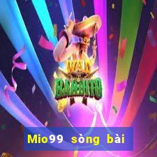 Mio99 sòng bài trực tuyến