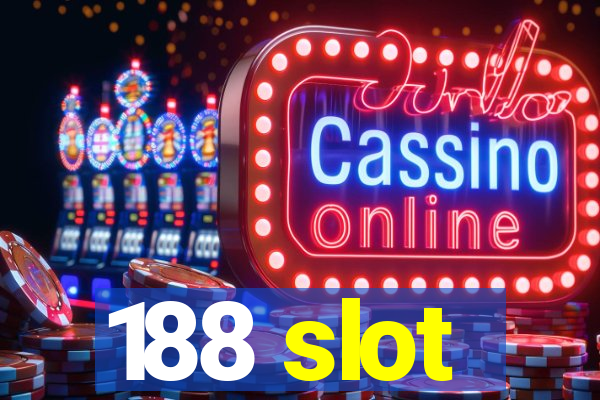 188 slot