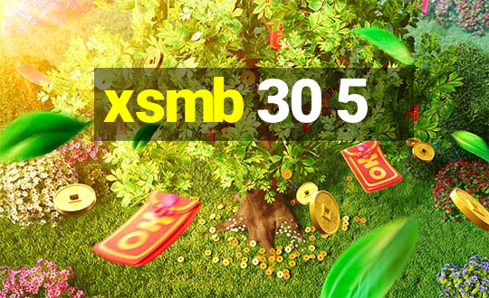 xsmb 30 5