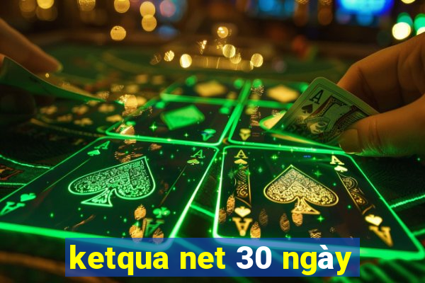 ketqua net 30 ngày