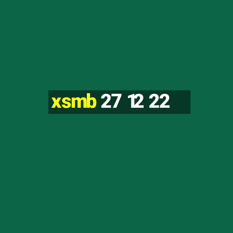 xsmb 27 12 22