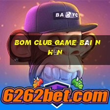 Bom Club Game Bài Nhện