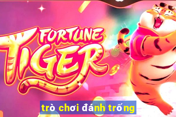 trò chơi đánh trống