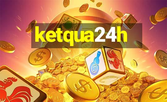 ketqua24h