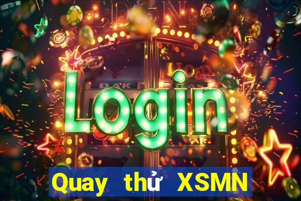 Quay thử XSMN Thứ 4