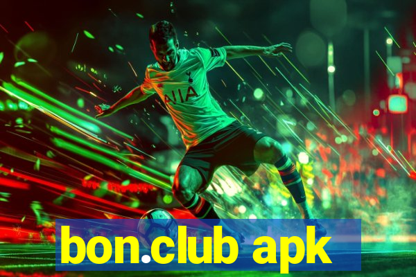 bon.club apk