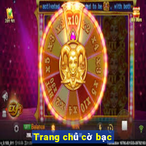 Trang chủ cờ bạc