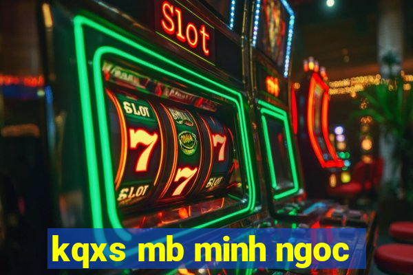 kqxs mb minh ngoc