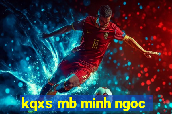 kqxs mb minh ngoc