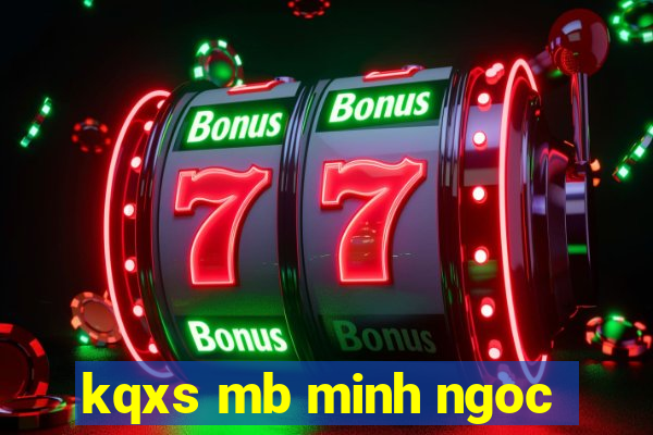 kqxs mb minh ngoc