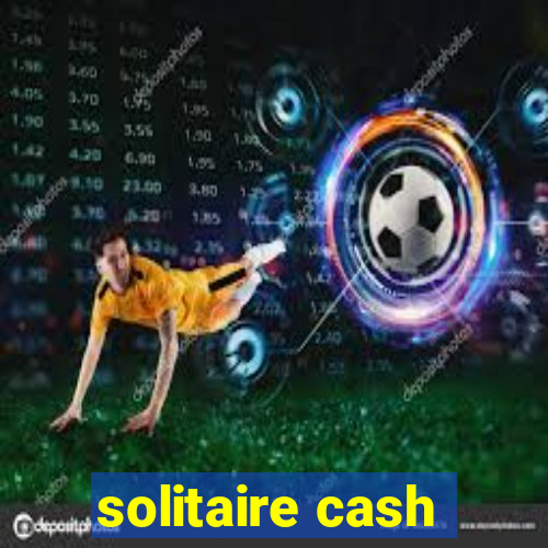 solitaire cash