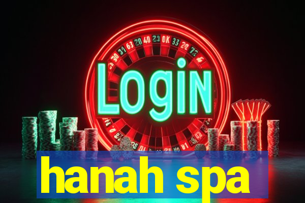 hanah spa