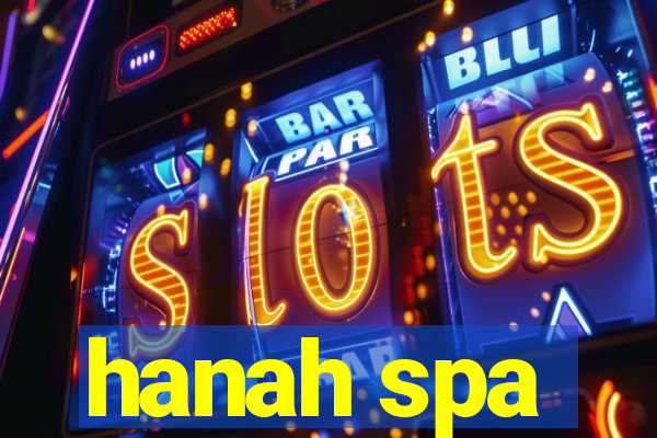 hanah spa