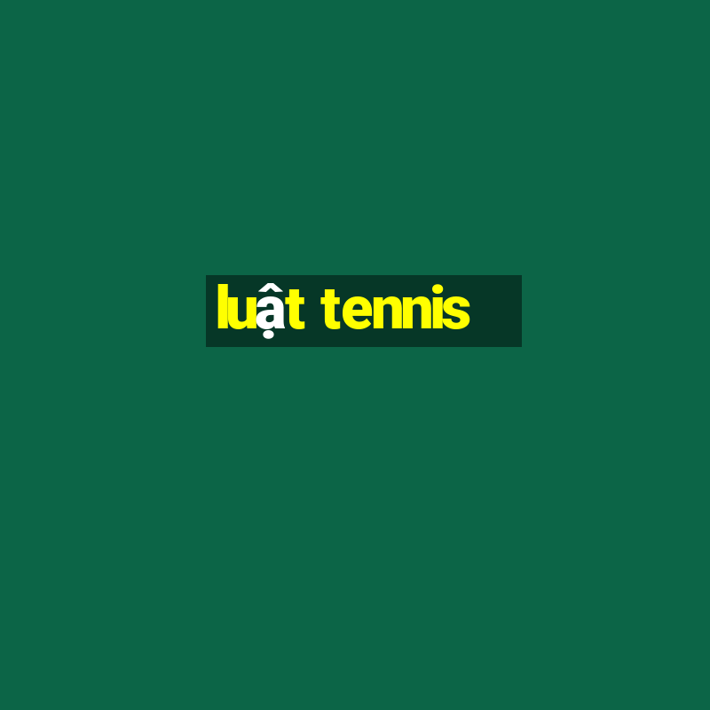 luật tennis