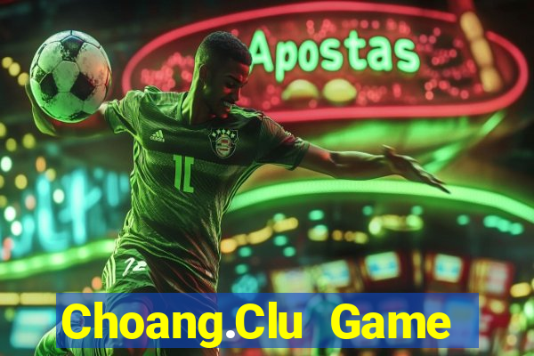 Choang.Clu Game Bài V52