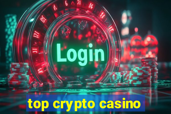 top crypto casino