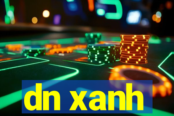 dn xanh