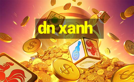 dn xanh