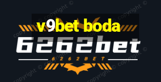 v9bet boda