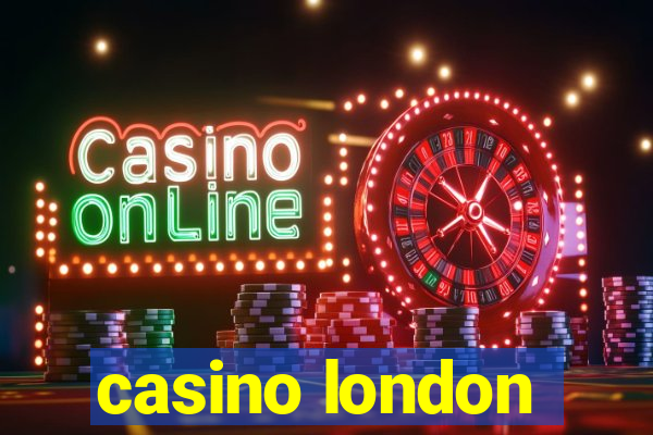 casino london