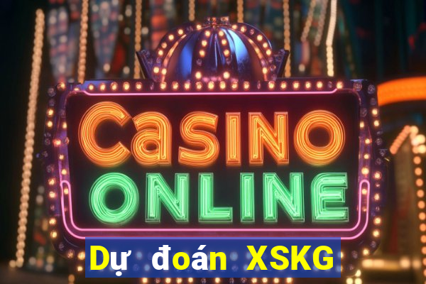 Dự đoán XSKG ngày 27