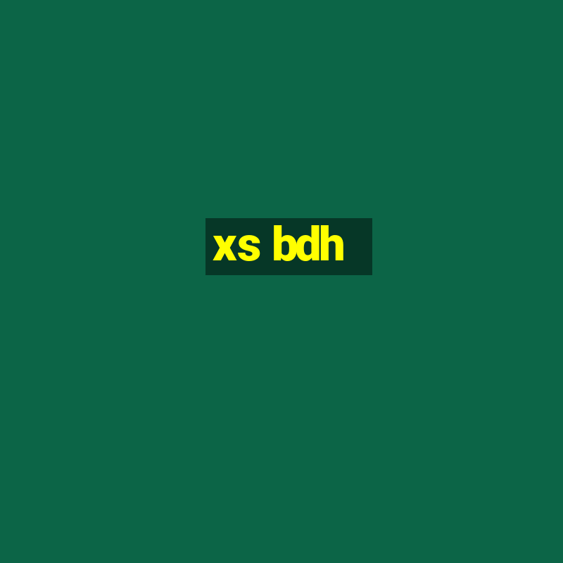 xs bdh